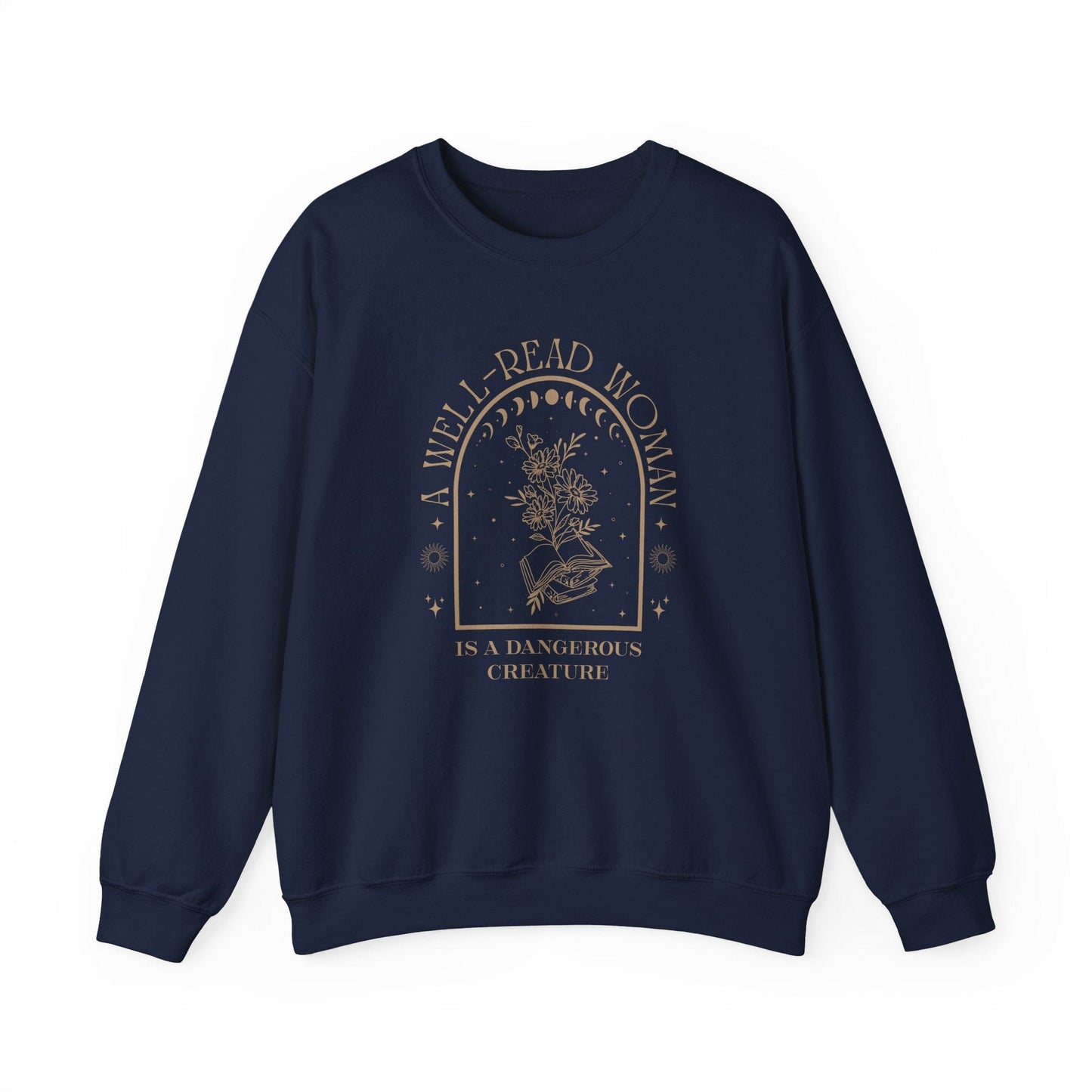 Navy blue sweatshirt with 'A Well-Read Woman is a Dangerous Creature' text on a white background